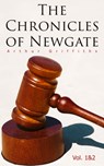 The Chronicles of Newgate (Vol. 1&2) - Arthur Griffiths - 4064066399917