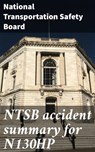 NTSB accident summary for N130HP - National Transportation Safety Board - 4064066460716