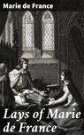 Lays of Marie de France - Marie de France ; Aiden Eastwood - 4064066462819