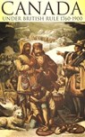 Canada Under British Rule 1760-1900 - John G. Bourinot - 4064066500108