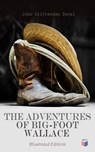 The Adventures of Big-Foot Wallace (Illustrated Edition) - John Crittenden Duval - 4066338121868