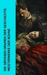 Die großen Dramen der Geschichte: Meisterwerke der Bühne - William Shakespeare ; Euripides ; Anton Tschechow ; Jean Baptiste Molière ; Nikolai Gogol ; Johann Wolfgang von Goethe ; Friedrich Schiller ; Pierre Corneille ; Henrik Ibsen ; Oskar Wilde ; Christopher Marlowe ; Aischylos ; Sophokles ; Aristophanes ; Perc - 4066339513006