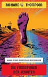 Die Fußspuren der Jesuiten - Richard W. Thompson - 4066339546677