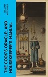 The Cook's Oracle; and Housekeeper's Manual - William Kitchiner - 4066339557758