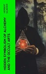 Hidden Symbolism of Alchemy and the Occult Arts - Herbert Silberer - 4066339560086