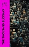 The Thousand Buddhas - Aurel Sir Stein - 4066339566996