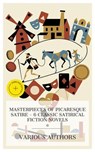 Masterpieces of Picaresque Satire – 6 Classic Satirical Fiction Novels - Thomas Nash ; Miguel de Cervantes Saavedra ; Miguel de Cervantes ; Henry Fielding ; T. Smollett ; Laurence Sterne ; Tessa Lawton - 4066339988637