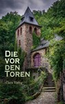 Die vor den Toren - Clara Viebig - 4099994078931