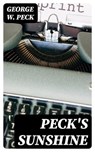 Peck's Sunshine - George W. Peck - 8596547373452