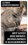 Het Leven der Dieren: Buideldieren & Kloakdieren - Alfred Edmund Brehm ; Dirk Sanders - 8596547472094