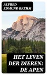 Het Leven der Dieren: De Apen - Alfred Edmund Brehm ; Dirk Sanders - 8596547475149