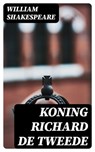 Koning Richard de Tweede - William Shakespeare ; Teun Vos - 8596547475255