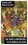 De Decamerone van Boccaccio - Giovanni Boccaccio ; Bastiaan Hofman - 8596547477716
