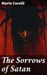 The Sorrows of Satan - Marie Corelli - 8596547671626