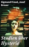 Studien über Hysterie - Sigmund Freud ; Josef Breuer - 8596547798873