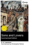 Sons and Lovers (Summarized Edition) - D. H. Lawrence ; Christopher Palmer - 8596547878025