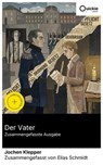 Der Vater (Zusammengefasste Ausgabe) - Jochen Klepper ; Elias Schmidt - 8596547885085