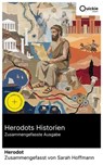 Herodots Historien (Zusammengefasste Ausgabe) - Herodot ; Sarah Hoffmann - 8596547889328