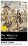 Don Quixote (Summarized Edition) - Miguel de Cervantes ; Hudson Alderwick - 8596547893226
