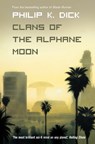 Clans of the Alphane Moon - Philip K. Dick - 9780006482482