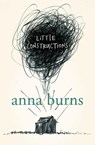 Little Constructions - Anna Burns - 9780007164622