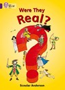 Were They Real? - Scoular Anderson - 9780007186167