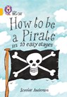 How to be a Pirate - Scoular Anderson - 9780007186211