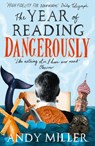 The Year of Reading Dangerously - Andy Miller - 9780007255764