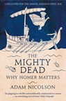 The Mighty Dead - Adam Nicolson - 9780007335534