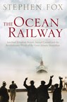 The Ocean Railway - Stephen Fox - 9780007373864