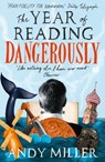 The Year of Reading Dangerously - Andy Miller - 9780007375257