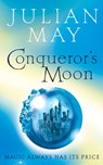 Conqueror’s Moon - Julian May - 9780007378173