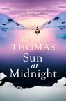 Sun at Midnight - Rosie Thomas - 9780007389568