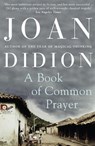A Book of Common Prayer - Joan Didion - 9780007415007