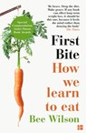 First Bite - Bee Wilson - 9780007549719