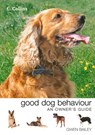 Collins Good Dog Behaviour - Gwen Bailey - 9780007586837