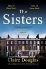 The Sisters - Claire Douglas - 9780007594412