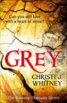 Grey - Christi J. Whitney - 9780008113582
