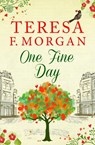 One Fine Day - MORGAN,  Teresa F. - 9780008124618