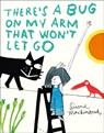 There's a Bug on My Arm that Won't Let Go - David Mackintosh - 9780008135089