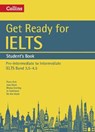 Get Ready for IELTS: Student's Book - Fiona Aish ; Jane Short ; Rhona Snelling ; Jo Tomlinson - 9780008139179