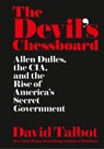 The Devil's Chessboard - David Talbot - 9780008159665