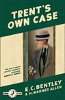 Trent’s Own Case - E. C. Bentley - 9780008216337