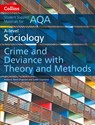 AQA A Level Sociology Crime and Deviance with Theory and Methods - Steve Chapman ; Judith Copeland - 9780008221645