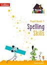 Spelling Skills Pupil Book 1 - Sarah Snashall - 9780008236526