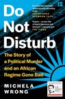 Do Not Disturb - Michela Wrong - 9780008238902