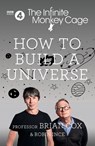 The Infinite Monkey Cage - How to Build a Universe - COX,  Prof. Brian ; Ince, Robin ; Feachem, Alexandra - 9780008254957