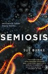 Semiosis - Sue Burke - 9780008302528