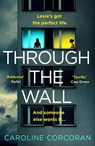 Through the Wall - Caroline Corcoran - 9780008335090