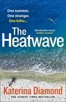 The Heatwave - Katerina Diamond - 9780008361815